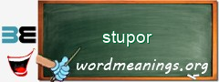 WordMeaning blackboard for stupor